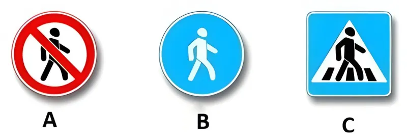 Question 8: Which sign indicates a pedestrian path?